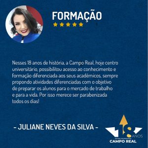 Centro Universitário Campo Real completa 18 anos