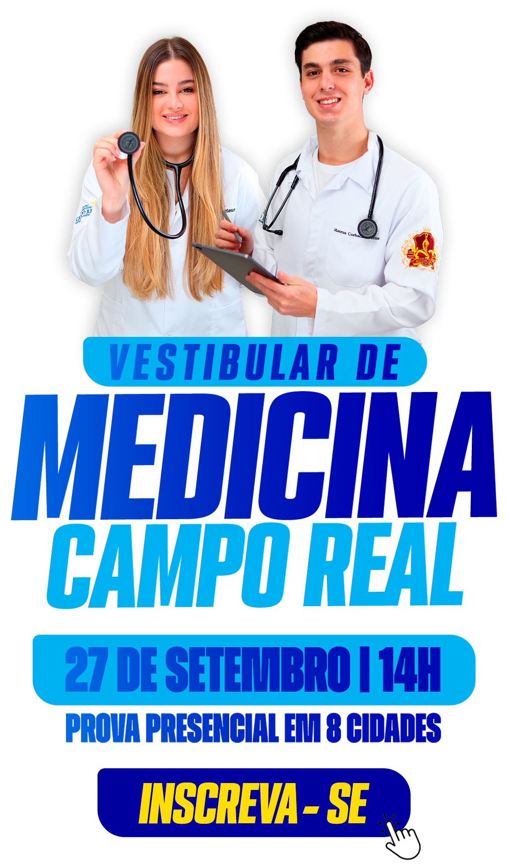 Vestibular de Medicina Campo Real