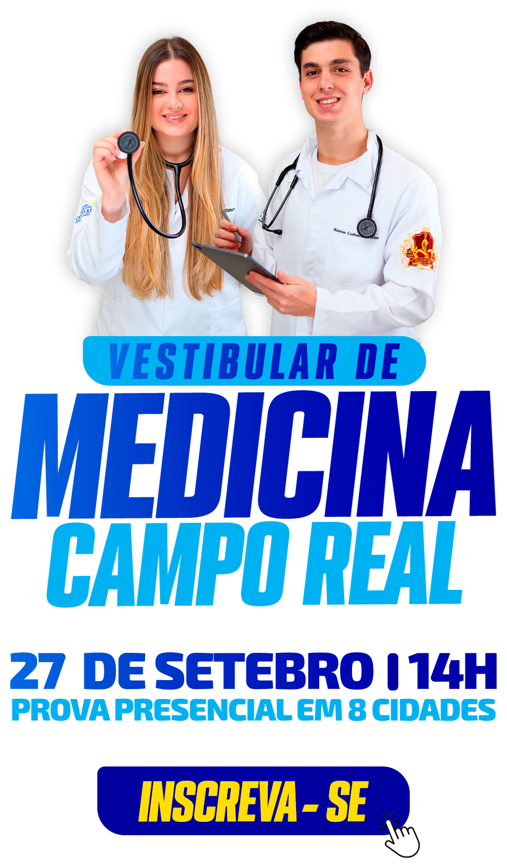 Vestibular de Medicina Campo Real